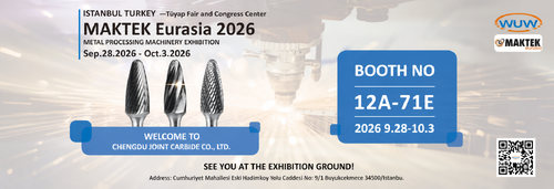 Últimas notícias da empresa sobre WUW / Chengdu Joint Carbide Co., Ltd. participará da MAKTEK Eurasia 2026 em Istambul, Turquia